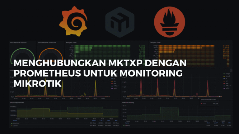 menghubungkan MKTXP dengan prometheus untuk monitoring mikrotik